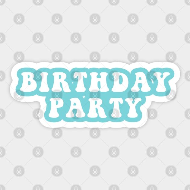 Birthday Party Sticker by CityNoir